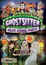 Ghostsitter. Band 3: Hilfe, Zombie-Party!