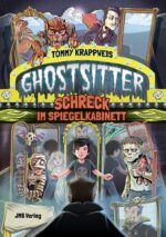 Ghostsitter. Band 4: Schreck im Spiegelkabinett